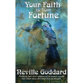 Your Faith Is Your Fortune - Hardcover