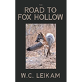 The Road to Fox Hollow - Paperback