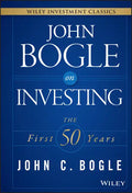 John Bogle on Investing: The First 50 Years - Hardcover