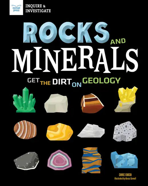 Rocks and Minerals: Get the Dirt on Geology - Hardcover
