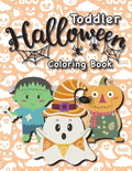 Toddler Halloween Coloring Book: (Ages 1-3, 2-4) Ghosts, Pumpkins, and More! (Halloween Gift for Kids, Grandkids, Holiday) - Paperback