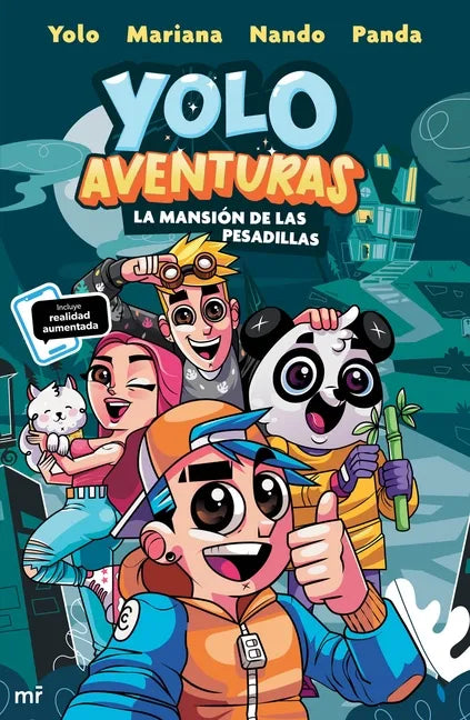 Yolo Aventuras 1. La Mansión de Las Pesadillas / Yolo Adventures 1. the Mansion of Nightmares - Paperback