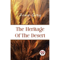 The Heritage of the Desert - Paperback