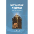 Sharing Christ With Others When You're Not Good at It - Paperback