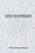 Like Snowmen - Paperback