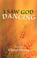 I Saw God Dancing - Paperback