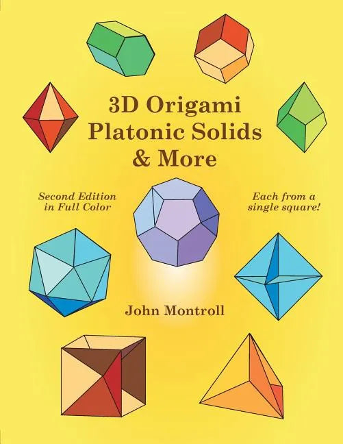 3D Origami Platonic Solids & More - Paperback