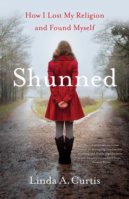 Shunned: How I Lost My Religion and Found Myself - Paperback