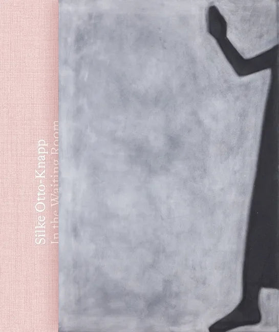 Silke Otto-Knapp: In the Waiting Room - Paperback