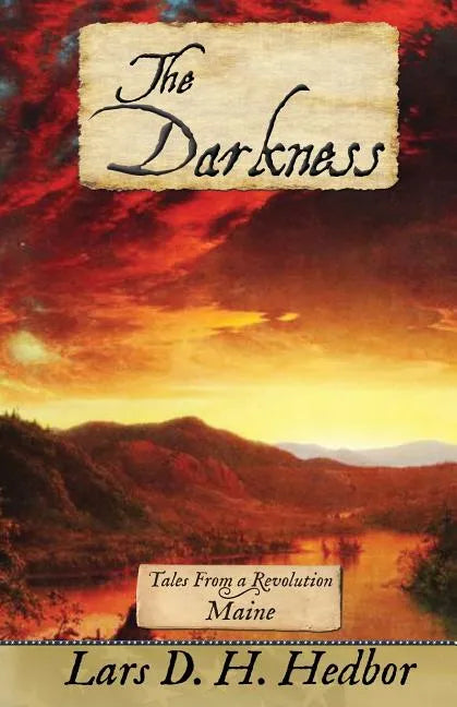 The Darkness: Tales From a Revolution - Maine - Paperback