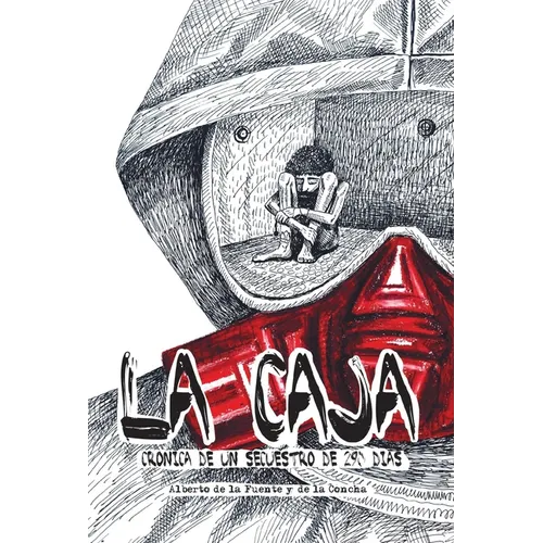 La caja. Crónica de un secuestro de 290 días - Paperback