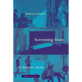 Screening Fears: On Protective Media - Hardcover