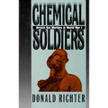 Chemical Soldiers: British Gas Warfare in World War I - Paperback