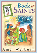The Loyola Kids Book of Saints - Hardcover