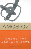 Where the Jackals Howl: And Other Stories - Paperback