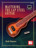 Mastering the Lap Steel Guitar - Paperback