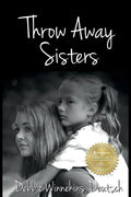 Throw Away Sisters - Paperback