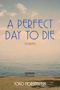 A Perfect Day to Die: Volume 50 - Paperback