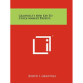 Granville's New Key To Stock Market Profits - Paperback
