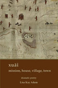 xuāi mission, house, village, town - Paperback