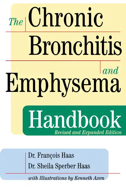 The Chronic Bronchitis and Emphysema Handbook - Hardcover