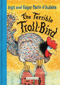 The Terrible Troll-Bird - Hardcover