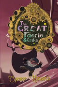 The Great Faerie Strike - Paperback