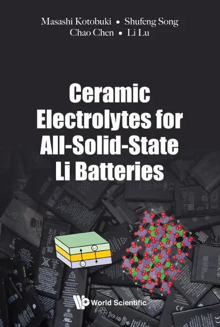 Ceramic Electrolytes for All-Solid-State Li Batteries - Hardcover
