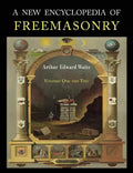 A New Encyclopaedia of Freemasonry: Two Volumes in One - Paperback