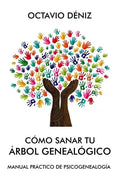 Como sanar tu arbol genealogico - Paperback