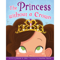 The Princess Without a Crown - Hardcover