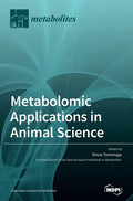 Metabolomic Applications in Animal Science - Hardcover