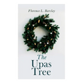 The Upas Tree: Christmas Classic - Paperback