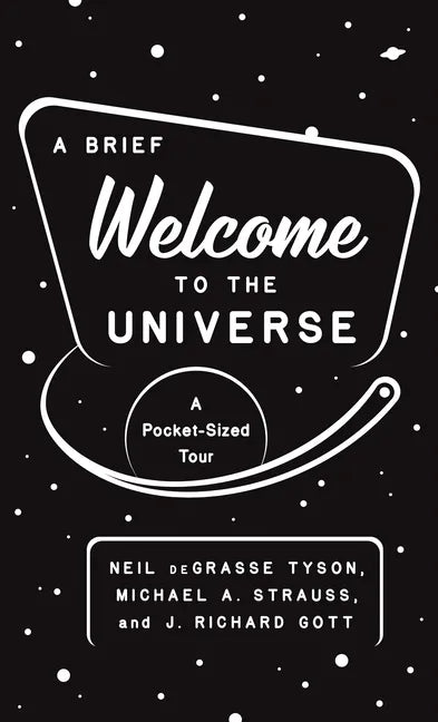 A Brief Welcome to the Universe: A Pocket-Sized Tour - Paperback
