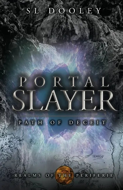 Portal Slayer: Path of Deceit - Paperback