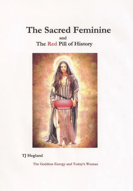 The Sacred Feminine - Paperback