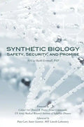 Synthetic Biology: Safety, Security, and Promise - Paperback