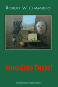 Who Goes There! - Paperback