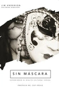 Sin Máscara: Exponiendo El Asalto Cultural Sexual - Paperback