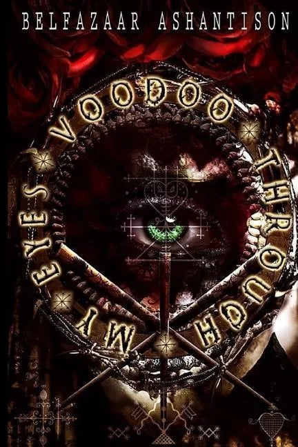 Voodoo through My Eyes - Paperback