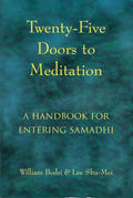 Twenty-Five Doors to Meditation: A Handbook for Entering Samadhi - Paperback