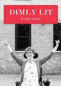 Dimly Lit - Paperback