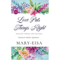 Love Puts Things Right - Paperback