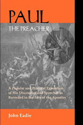 Paul the Preacher: Discourses and Speeches in Acts - Paperback