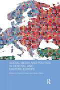 Social Media and Politics in Central and Eastern Europe - Paperback