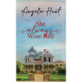 She Always Wore Red - Hardcover