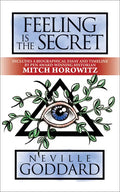 Feeling Is the Secret: Deluxe Edition - Paperback