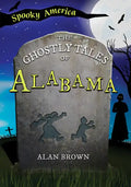The Ghostly Tales of Alabama - Paperback