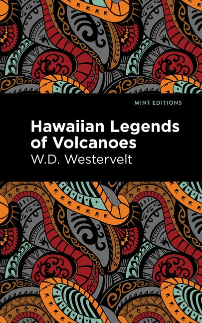 Hawaiian Legends of Volcanoes - Paperback