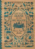 Little House in the Big Woods - Hardcover